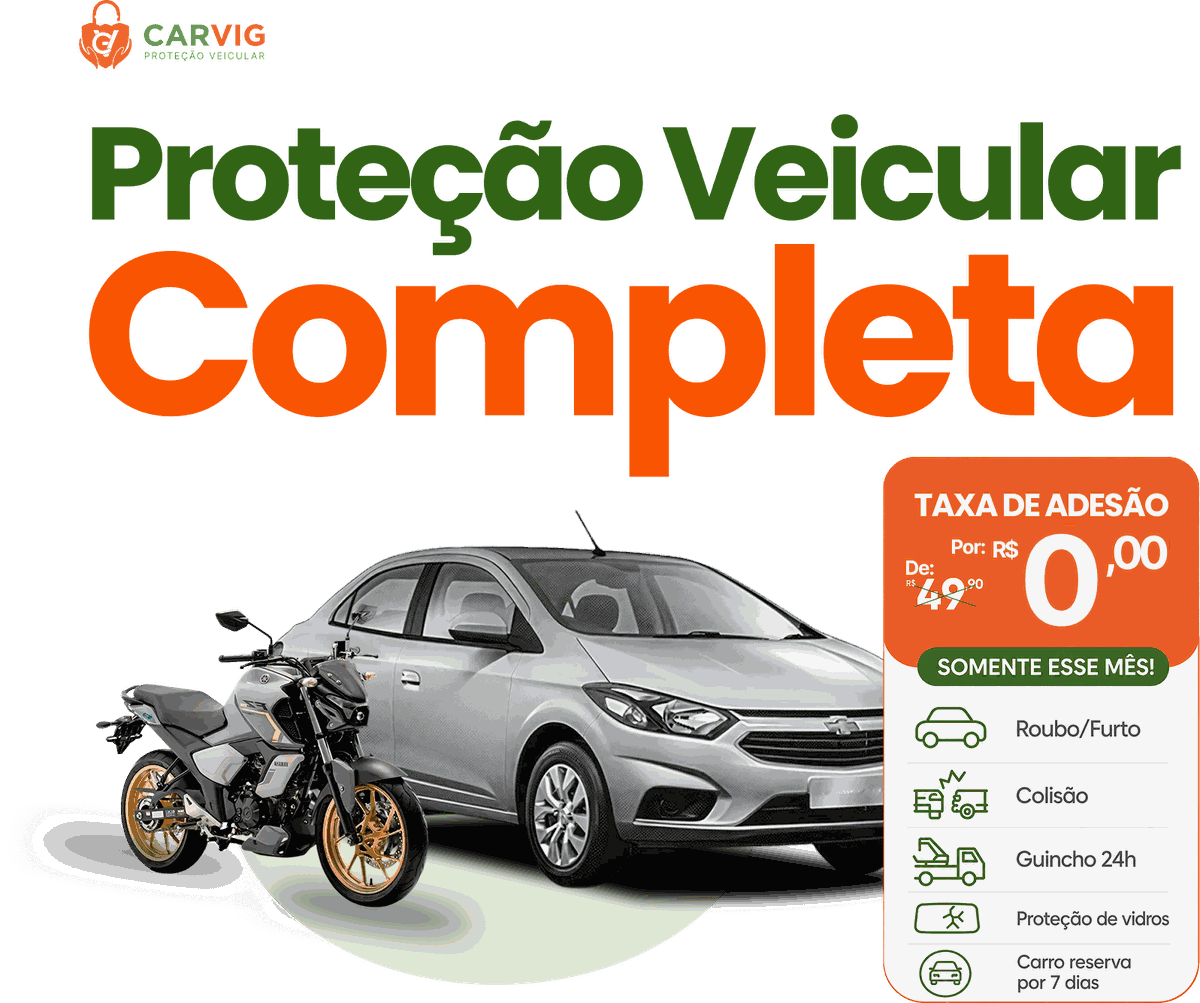 Proteção Veicular Completa Carvig, taxa de adesão por R$0,00 somente esse mês. Cobertura: roubo/furto, colisão, guincho 24h, proteção de vidros, carro reserva por 7 dias.